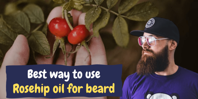 rosehip oil for beard